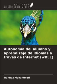 Produktbild: Autonom&iacute;a del alumno y aprendizaje de idiomas a trav&eacute;s de Internet (wBLL)