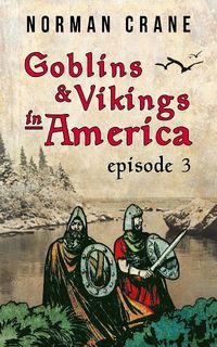 Produktbild: Goblins & Vikings in America: Episode 3