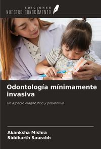 Produktbild: Odontolog&iacute;a m&iacute;nimamente invasiva