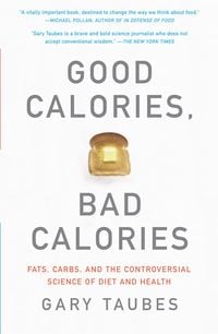 Produktbild: Good Calories, Bad Calories