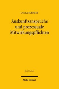Produktbild: Auskunftsanspr&uuml;che und prozessuale Mitwirkungspflichten