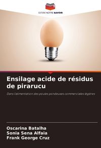 Produktbild: Ensilage acide de r&eacute;sidus de pirarucu