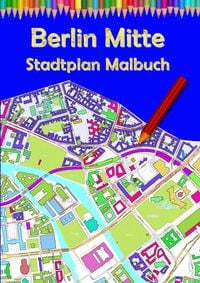 Produktbild: Berlin Mitte Stadtplan Malbuch