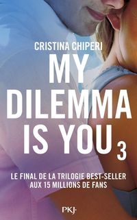 Produktbild: My dilemma is you. Tome 3