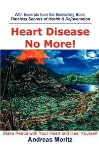 Produktbild: Heart Disease No More!
