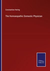 Produktbild: The Homoeopathic Domestic Physician