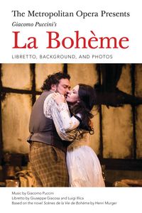 Produktbild: The Metropolitan Opera Presents: Puccini's La Boheme