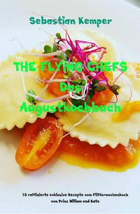Produktbild: THE FLYING CHEFS Das Augustkochbuch