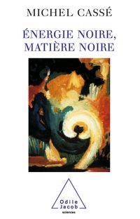Produktbild: Energie noire, Matiere noire
