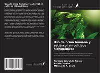 Produktbild: Uso de orina humana y esti&eacute;rcol en cultivos hidrop&oacute;nicos