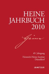 Bild vom Artikel Heine-Jahrbuch 2010 vom Autor Heinrich-Heine-Gesellschaft