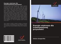 Produktbild: Energia wiatrowa dla zr&oacute;wnowa&iquest;onej przysz&iquest;o&iquest;ci