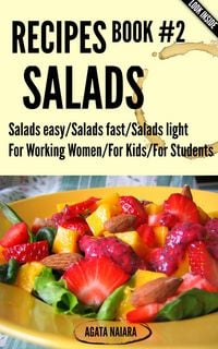 Produktbild: #2 SALADS RECIPES - The Ultimate Salads Breakfast: Book #2: Salads easy/Salads fast/Salads light (Fast, Easy & Delicious Cookbook, #2)