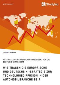 Produktbild: Wie tragen die europ&auml;ische und deutsche KI-Strategie zur Technologiediffusion in