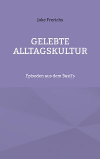 Produktbild: Gelebte Alltagskultur