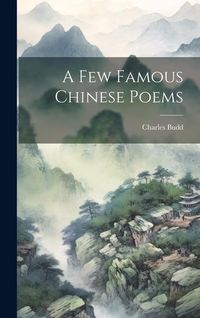 Produktbild: A few Famous Chinese Poems