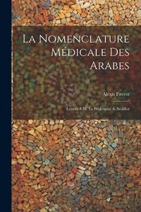 Produktbild: La Nomenclature M&eacute;dicale Des Arabes