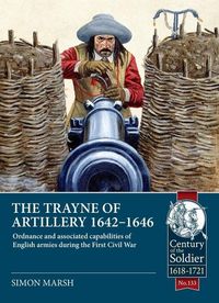 Produktbild: The Trayne of Artillery 1642-1646