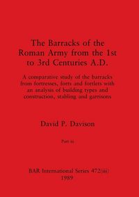 Produktbild: The Barracks of the Roman Army from the 1st to 3rd Centuries A.D., Part iii