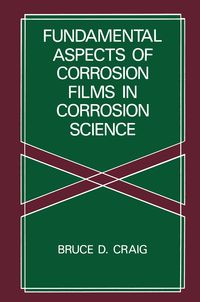 Produktbild: Fundamental Aspects of Corrosion Films in Corrosion Science