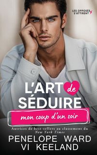 Produktbild: L'art De S&eacute;duire Mon Coup D'un Soir