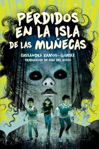 Produktbild: Perdidos En La Isla de Las Mu&ntilde;ecas (Lost on Doll Island)