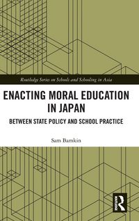 Produktbild: Enacting Moral Education in Japan