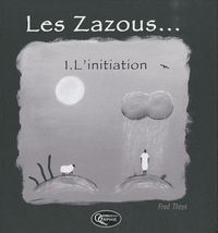 Produktbild: Les Zazous T.1 ; l'Initiation