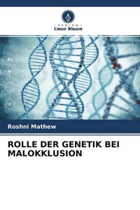 Produktbild: ROLLE DER GENETIK BEI MALOKKLUSION