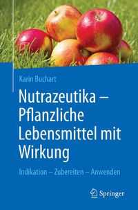 Produktbild: Nutrazeutika - Pflanzliche Lebensmittel mit Wirkung