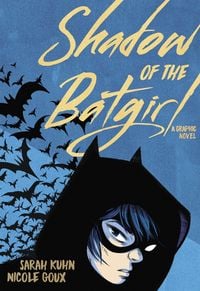 Produktbild: Kuhn, S: Shadow of the Batgirl