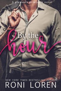 Produktbild: By the Hour (The Pleasure Principle Series, #2)