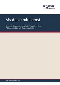 Produktbild: Als du zu mir kamst