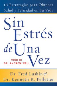 Produktbild: Luskin, F: Sin Estres de Una Vez