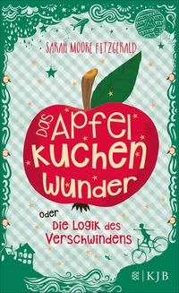 Produktbild: Das Apfelkuchenwunder oder Die Logik des Verschwindens