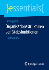 Bild vom Artikel Organisationsstrukturen von Stabsfunktionen vom Autor Dirk Lippold