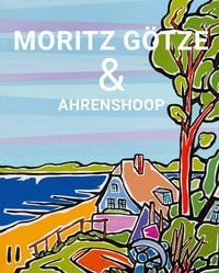 Produktbild: Moritz G&ouml;tze & Ahrenshoop