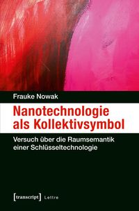 Produktbild: Nanotechnologie als Kollektivsymbol