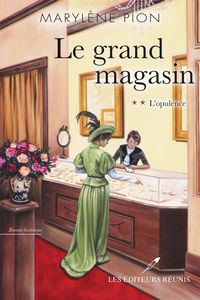 Produktbild: Le grand magasin 02 : L'opulence