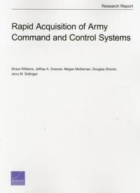 Produktbild: Rapid Acquisition of Army Command and Control Systems