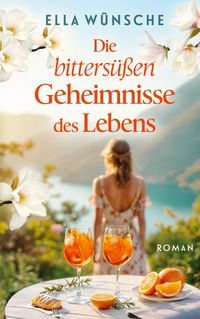 Produktbild: Die bitters&uuml;&szlig;en Geheimnisse des Lebens