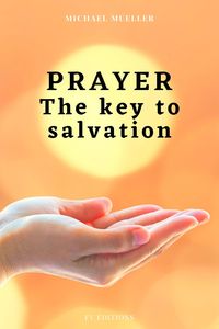 Produktbild: Prayer The key to Salvation
