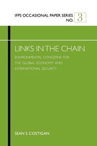 Produktbild: Links in the Chain: Environmental Concerns for the Global Economy and International Security