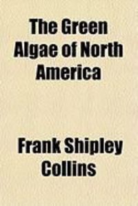 Produktbild: The Green Algae of North America
