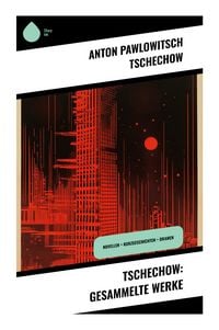 Produktbild: Tschechow: Gesammelte Werke