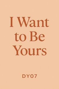 Produktbild: Iwant To Be Yours