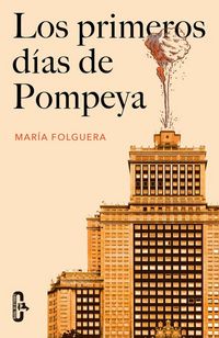 Produktbild: Los primeros d&iacute;as de Pompeya