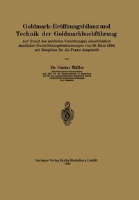 Produktbild: Goldmark-Er&ouml;ffnungsbilanz und Technik der Goldmarkbuchf&uuml;hrung