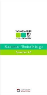 Bild vom Artikel Business-Rhetorik to go vom Autor Tatjana Lackner
