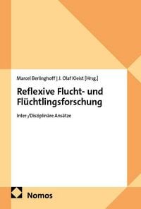 Produktbild: Reflexive Flucht- und Fl&uuml;chtlingsforschung
